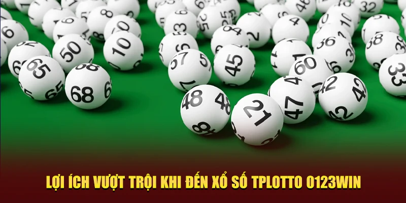 Xổ số TPlotto 0123win – Đỉnh cao giải trí ăn thưởng khủng 3 Lợi ích xổ số TPlotto 0123win