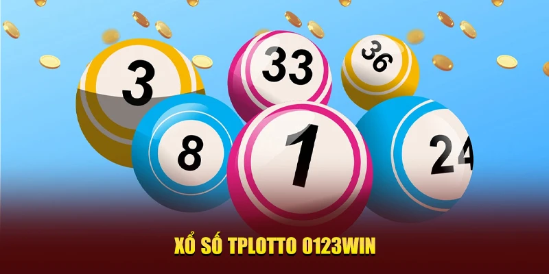 Xổ số TPlotto 0123win – Đỉnh cao giải trí ăn thưởng khủng